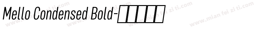 Mello Condensed Bold字体转换